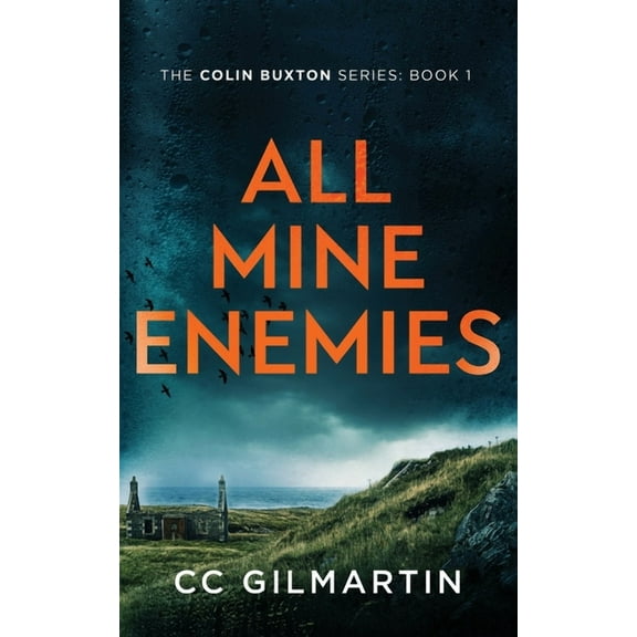 The Colin Buxton All Mine Enemies, Book 1, (Paperback)