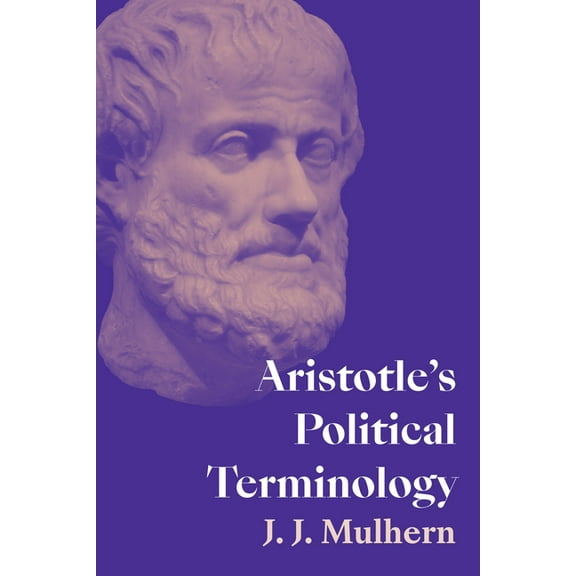 Suny Ancient Greek Philosophy Aristotle's Political Terminology, (Hardcover)