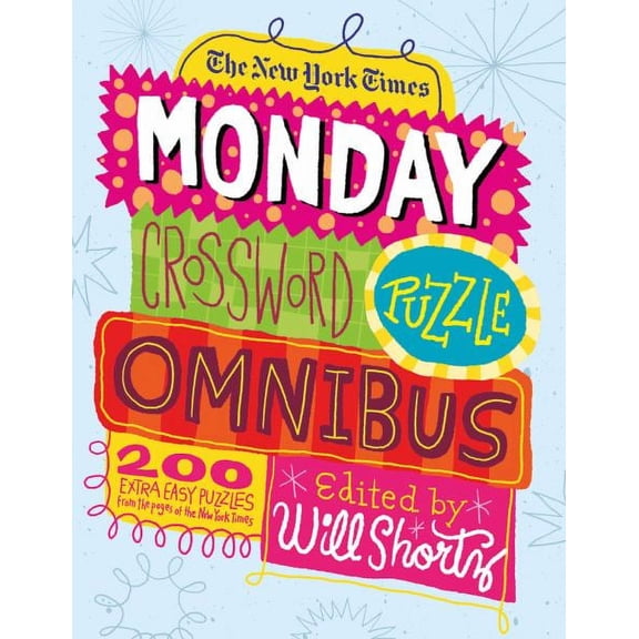The New York Times Monday Crossword Puzzle Omnibus (Paperback)