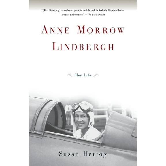 Anne Morrow Lindbergh: Her Life, (Paperback)