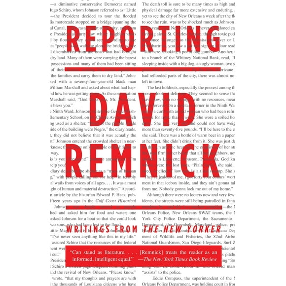 Pre-Owned Reporting: Writings from the New Yorker (Paperback) 0307275752 9780307275752