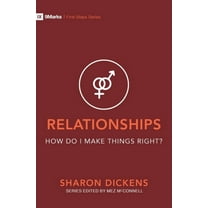 First Steps: Relationships - How Do I Make Things Right? (Paperback)
