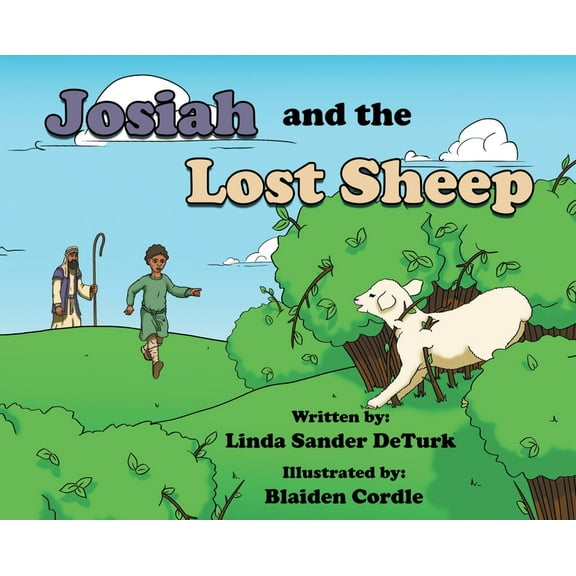 Josiah and the Lost Sheep, (Hardcover)