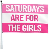 4x6 Ft Garden flag Saturdays are for The Girls Flag American flag Funny House Outdoor banners Yard Flags Garden Parade Banner Tapestry With 2 Grommets