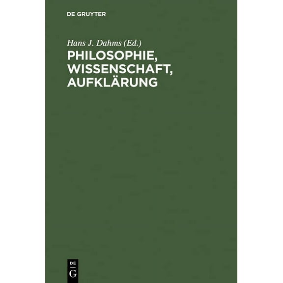 Philosophie, Wissenschaft, Aufklärung: Beiträge Zur Geschichte Und Wirkung Des Wiener Kreises (Hardcover)