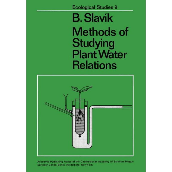 Ecological Studies Methods of Studying Plant Water Relations, Book 9, (Paperback)