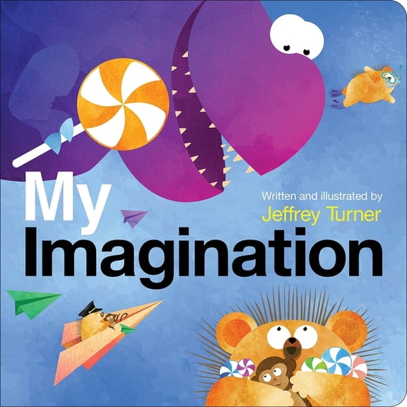 My Imagination (Board Book)