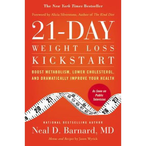 Pre-Owned 21-Day Weight Loss Kickstart: Boost Metabolism, Lower Cholesterol, and Dramatically Improve Your Health (Hardcover) 0446583812 9780446583817
