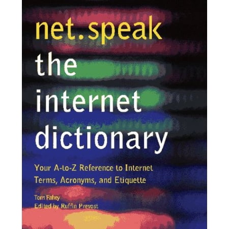 Pre-Owned Net.Speak Internet Dictionary 9781568300955