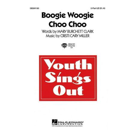 Hal Leonard Boogie Woogie Choo Choo 2-Part composed by Cristi Cary