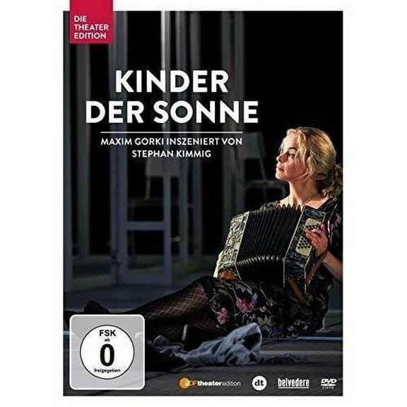 Maxim Gorki Kinder Der Sonne (DVD), Belvedere, Music & Performance
