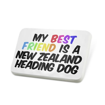 Porcelein Pin My best Friend a New Zealand Heading Dog from New Zealand Lapel Badge –