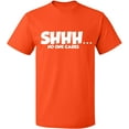 thumbnail image 2 of OXI T-Shirt - Shhh… No One Cares, Basic Casual T-Shirt for Men's and Women Fleece T-Shirt Short Sleeve - Orange 2X-Large, 2 of 3