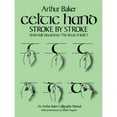 thumbnail image 1 of Pre-Owned Celtic Hand Stroke by Stroke (Irish Half-Uncial from the Book of Kells): An Arthur Baker Calligraphy Manual (Paperback) 0486243362 9780486243368, 1 of 1