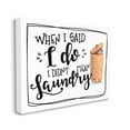 thumbnail image 3 of Stupell I Do Didn't Mean Laundry Funny Phrase Typography Painting Gallery Wrapped Canvas Print Wall Art, 3 of 5