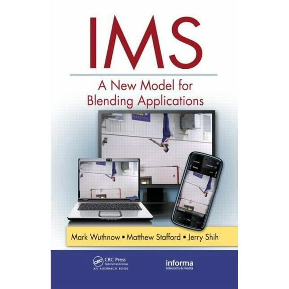 IMS: A New Model for Blending Applications, (Hardcover)