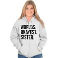 thumbnail image 5 of Worlds Okayest Sister Siblings Little Zip Hoodie Sweatshirt Women Brisco Brands X, 5 of 5