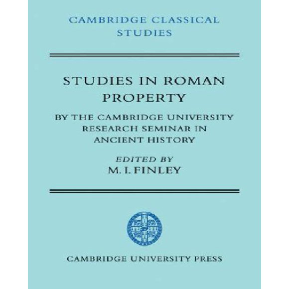Études sur la Propriété Romaine : par le Séminaire de Recherche Cambridge University sur l'Histoire Ancienne