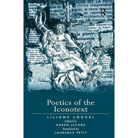 Poetics of the Iconotext, (Hardcover)