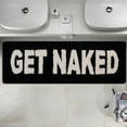 thumbnail image 4 of 20"x60" 'GET NAKED' Bath Mat - Large Non-Slip Runner Rug - Funny Soft Absorbent Bathroom Decor for Shower, Bathtub, Laundry Room, and Bedroom-Black, 4 of 8