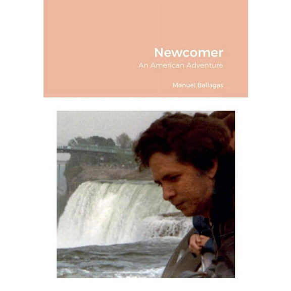 Newcomer: An American Adventure, (Paperback)