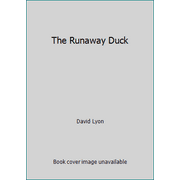 The Runaway Duck [Paperback - Used]