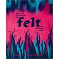 thumbnail image 1 of Pre-Owned Felt: New Directions for an Ancient Craft (Hardcover) 1883010179 9781883010171, 1 of 1