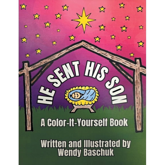 He Sent His Son: A Color-It-Yourself Book, (Paperback)