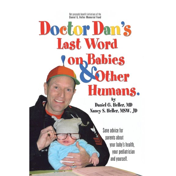 Dr. Dan's Last Word on Babies and Other Humans, (Paperback)