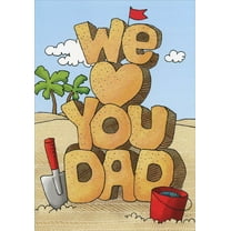 Designer Greetings We Love You Dad Father's Day Card, 5.25" x 7.5"