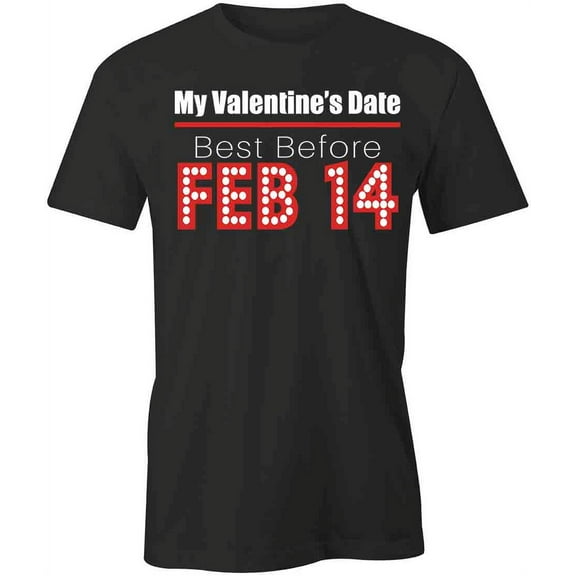 Before Feb 14 T-Shirt | Cute Valentine Black Tee Gift