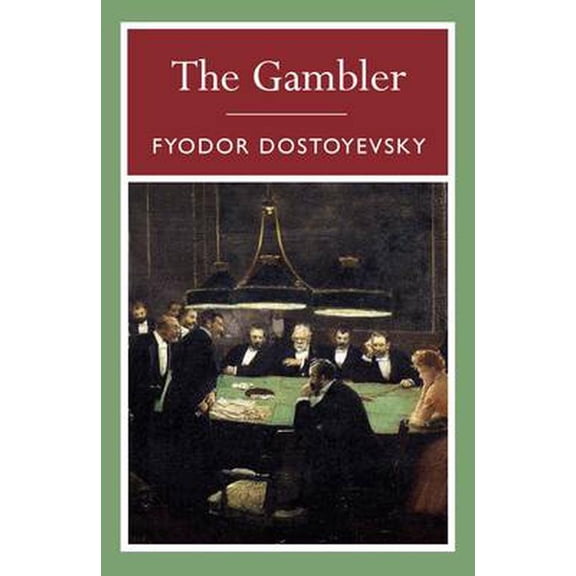The Gambler (Arcturus Paperback Classics), Dostoyevsky, Fyodor