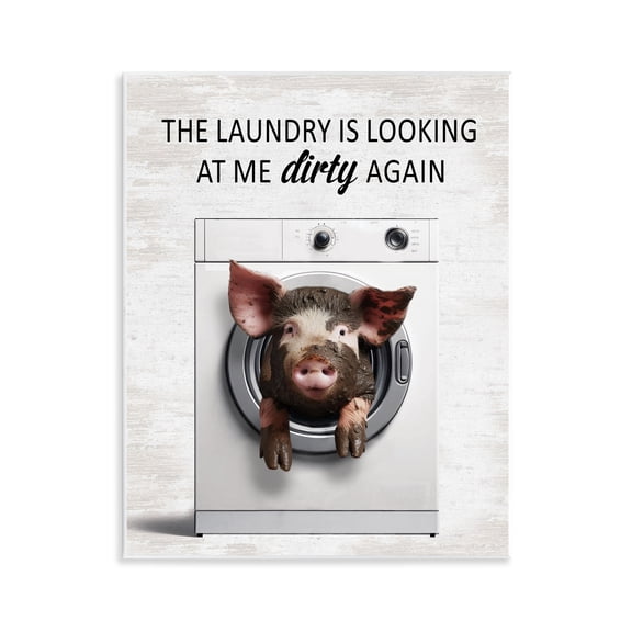 Stupell Industries Laundry Looking At Me Dirty Quotes and Sayings Painting Unframed Art Print Wall Art, 11 x 14