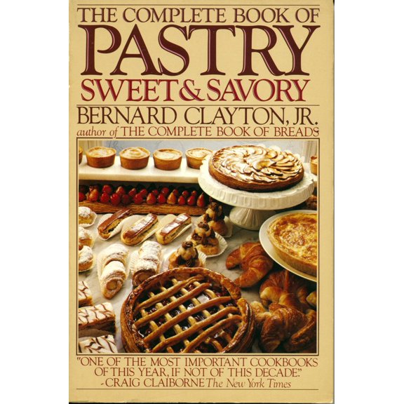 Pre-Owned Complete Book of Pastry (Paperback) 0671530747 9780671530747