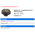 thumbnail image 2 of Radiator Cap - Compatible with 2013 - 2020 Ford Fusion 2014 2015 2016 2017 2018 2019, 2 of 2
