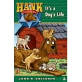 thumbnail image 1 of Pre-Owned It's a Dog's Life (Hank the Cowdog, No. 3) (Paperback) 0141303794 9780141303796, 1 of 1
