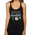 thumbnail image 1 of Wild Bobby, Be Your Own Kind of Beautiful Inspirational, Pop Culture, Women Tri-Blend Racerback Tank Top, Vintage Black, Large, 1 of 3