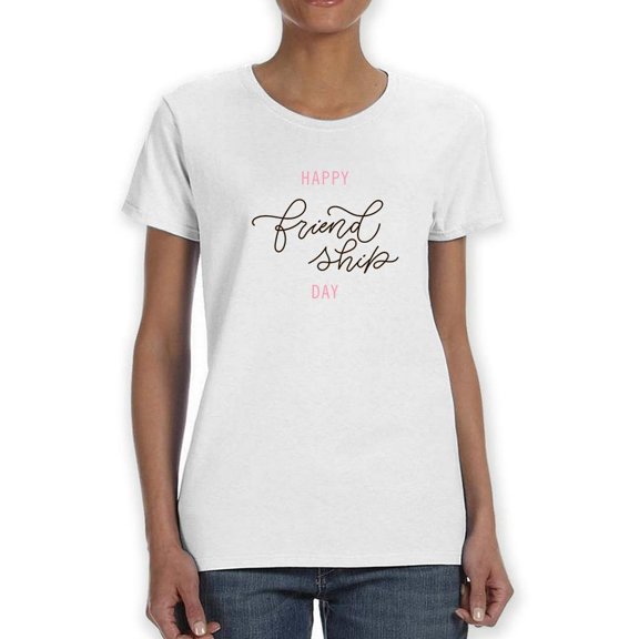 Friend Ship Day Lettering Shaped T-Shirt Women -Image by Shutterstock, Female x-Large