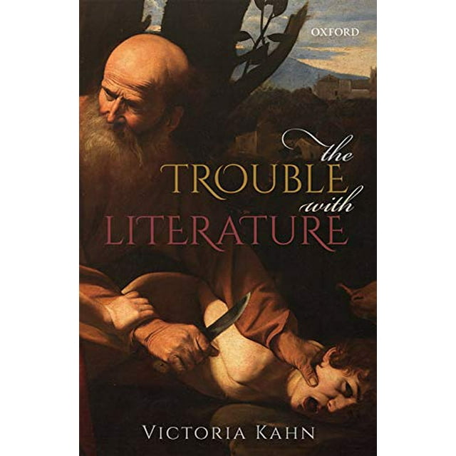 Le Problème avec la Littérature (Clarendon Lectures en Anglais)