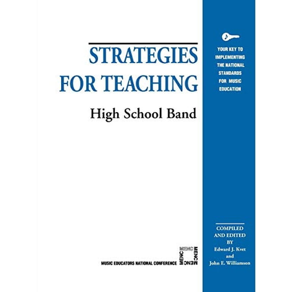 Pre-Owned Strategies for Teaching High School Band (Strategies for Teaching Series) Paperback