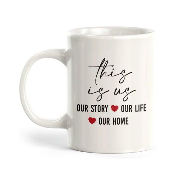 Designs ByLITA This Is Us, Our Story, Our Life, Our Home 11oz Plastic Coffee Mug