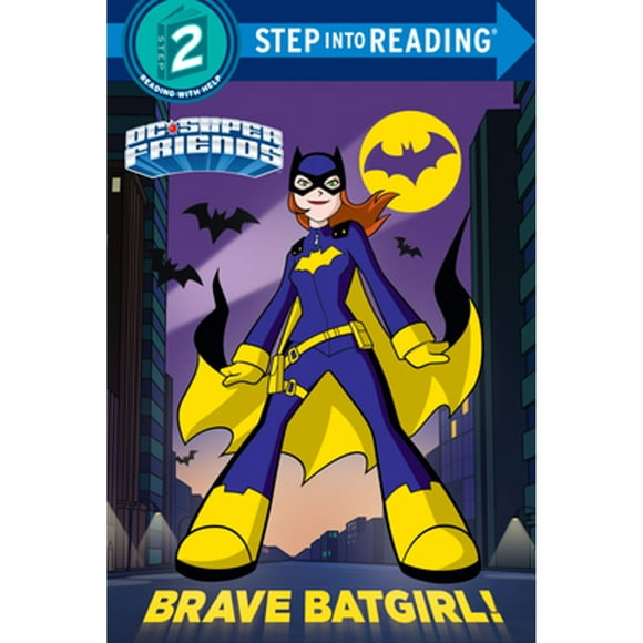 Pre-Owned Brave Batgirl! (DC Super Friends) (Paperback 9781524717117) by Christy Webster