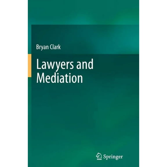 Lawyers and Mediation, (Paperback)