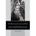 thumbnail image 1 of The Rhetorical Invention of Man: A History of Distinguishing Humans from Other Animals, 1 of 3