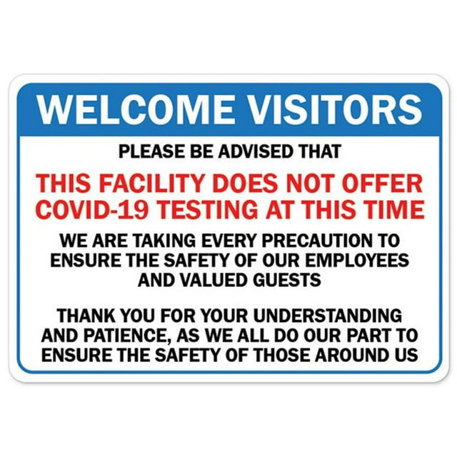 SignMission OS-NS-A-1218-25481 Covid-19 Notice Aluminum Sign - This Facility Does Not Offer Covid-19 Testing At This Time