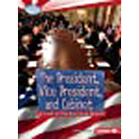 Searchlight Books (TM) -- How Does Government Work?: The President, Vice President, and Cabinet (Paperback)
