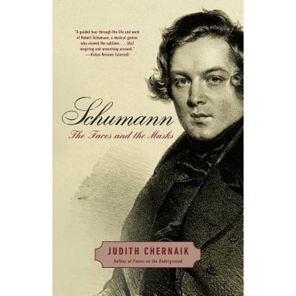 Schumann: The Faces and the Masks (Paperback)