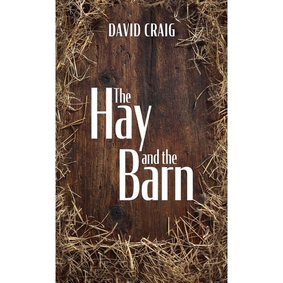 The Hay and the Barn (Hardcover)
