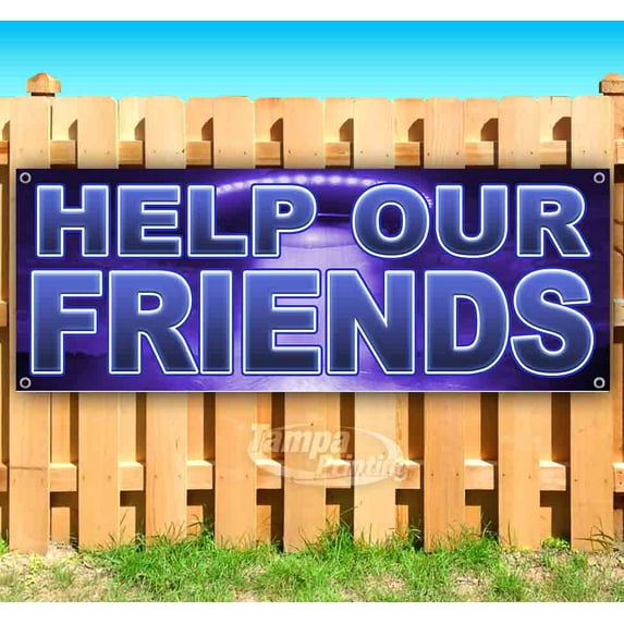 Help Our Friends Purple 13 oz Vinyl Banner With Metal Grommets