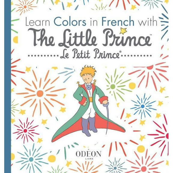 Learn Colors in French with The Little Prince (Hardcover)